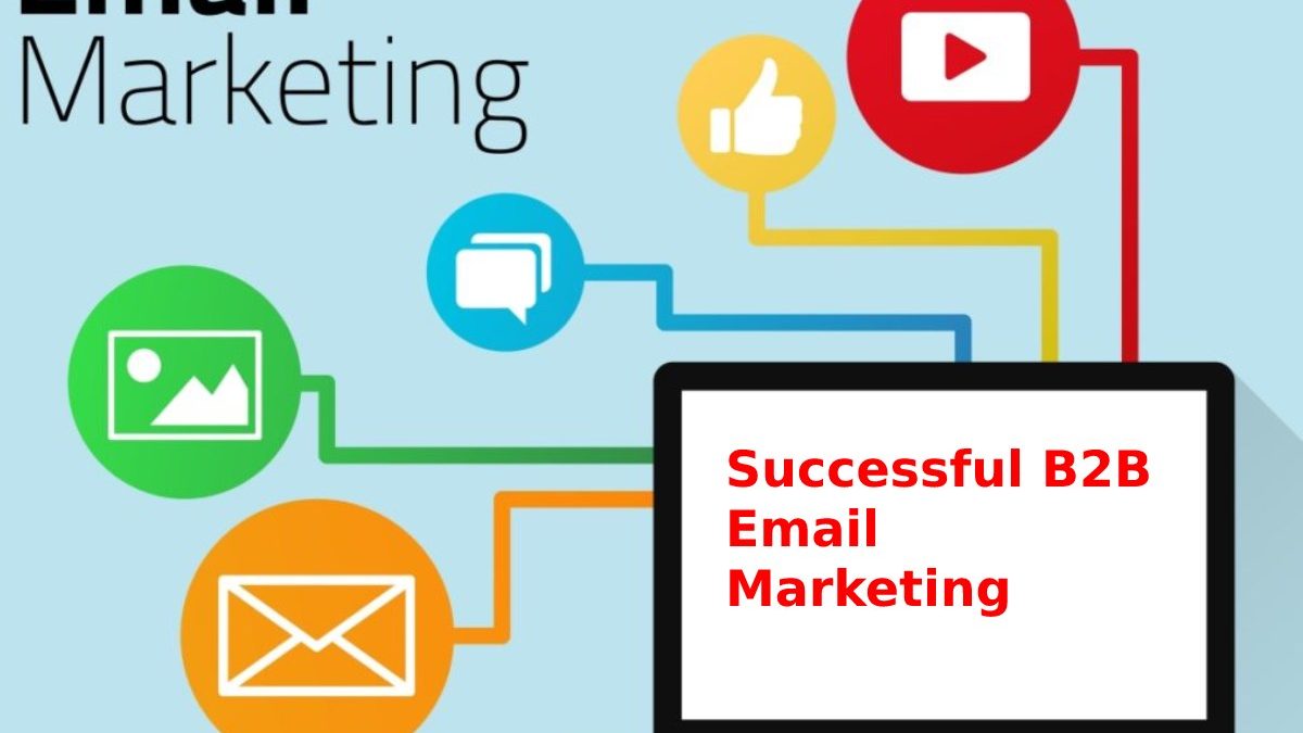 How to do Successful B2B Email Marketing?