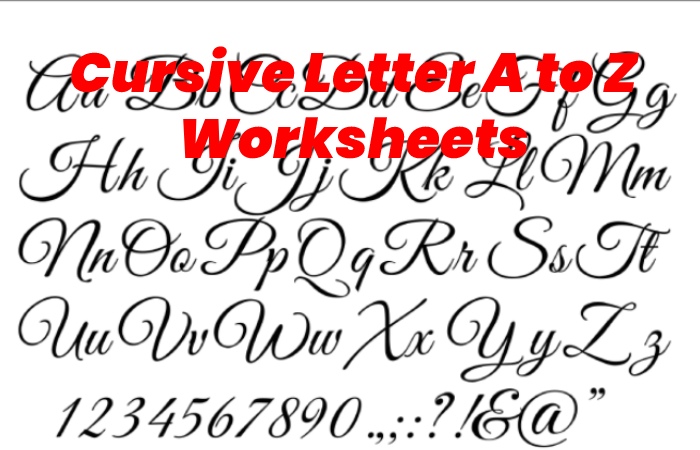Cursive Letter A to Z Worksheets