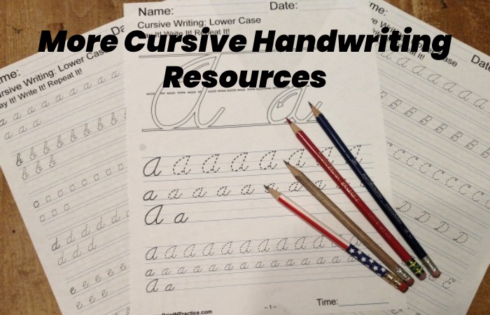 More Cursive Handwriting Resources