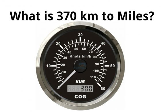 370 km to miles