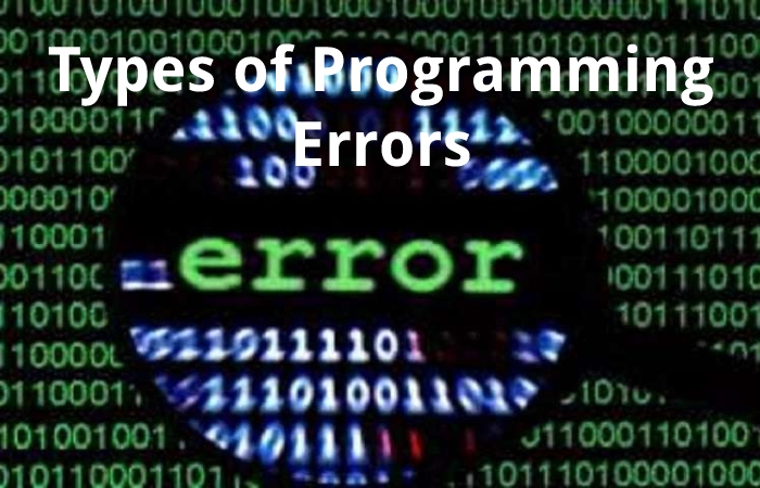 Types of Programming Errors