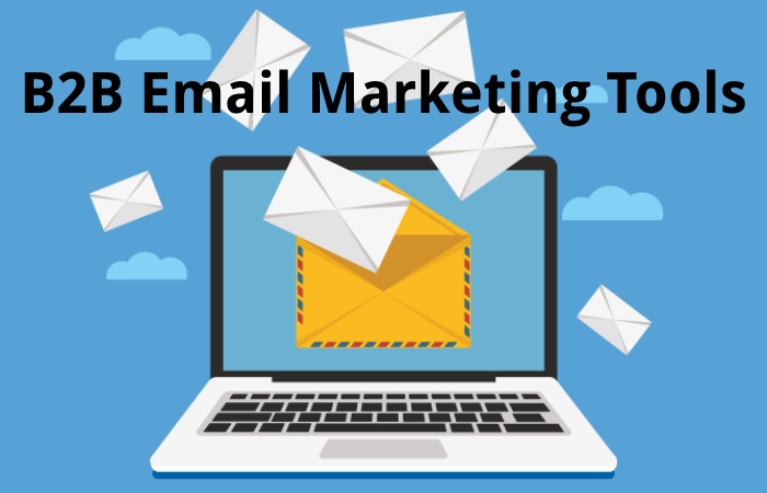 B2B Email Marketing Tools