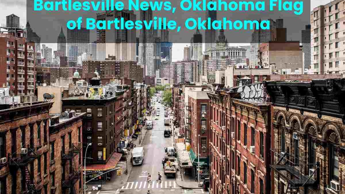 Bartlesville News, Oklahoma Flag of Bartlesville, Oklahoma
