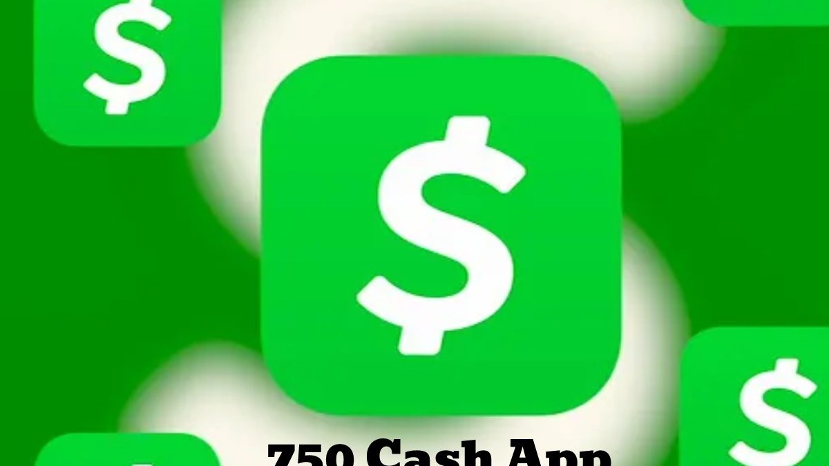 750 Cash App – What Is It?