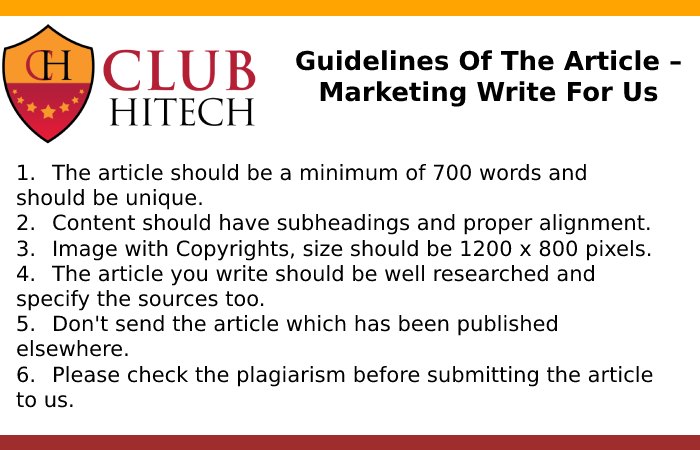 Guidelines of the Article – Marketing Write for Us