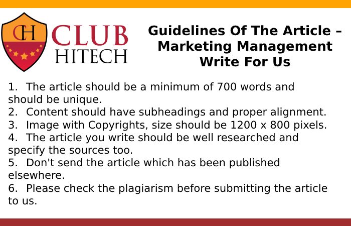 Guidelines of the Article – Marketing Management Write for Us