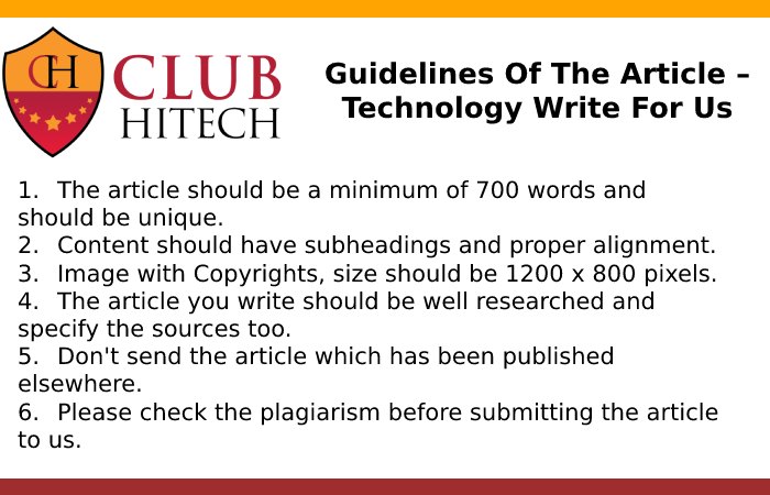 Guidelines of the Article – Technology Write for Us