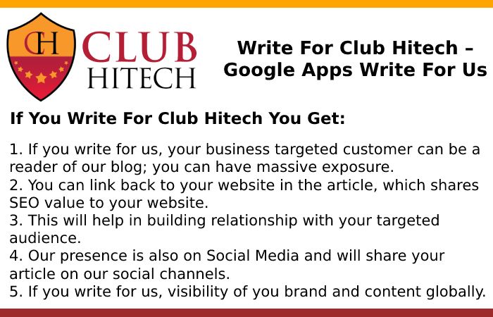 Why Write for Us – Google Apps Write for Us