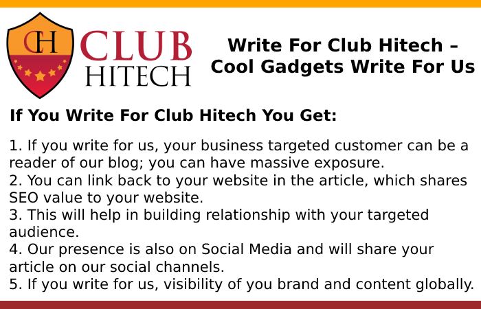 Why Write for Us – Cool Gadgets Write for Us