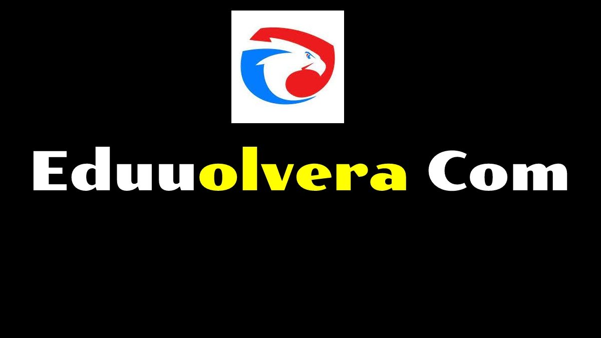 The Proper Guide Of Using Eduuolvera Com
