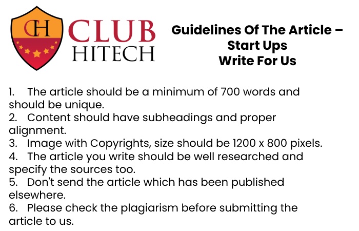Guidelines of the Article – Start Ups Write for Us