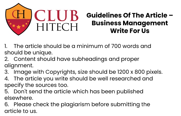 Guidelines of the Article – Business Management Write for Us