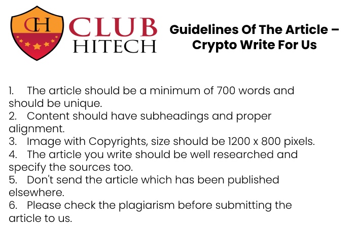Guidelines of the Article – Crypto Write for Us
