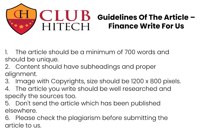 Guidelines of the Article – Finance Write for Us