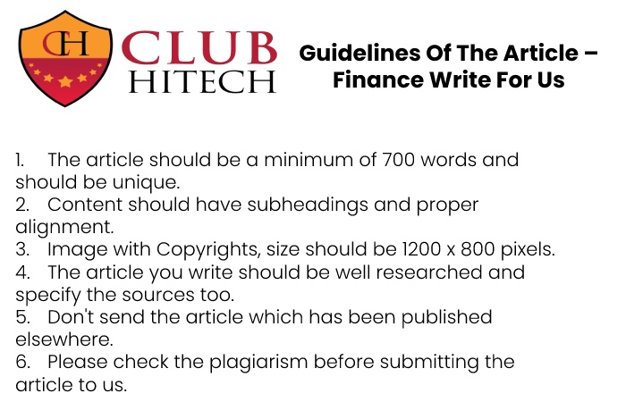 Guidelines of the Article – Finance Write for Us