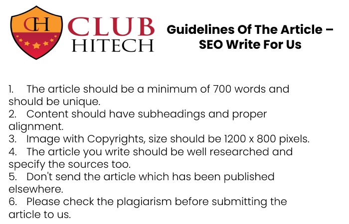 Guidelines of the Article – SEO Write for Us