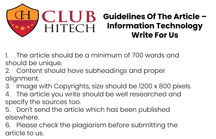 Guidelines of the Article – Write for Us Information Technology