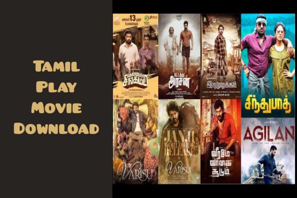 Tamil Play Movie Download platform and Best alternatives