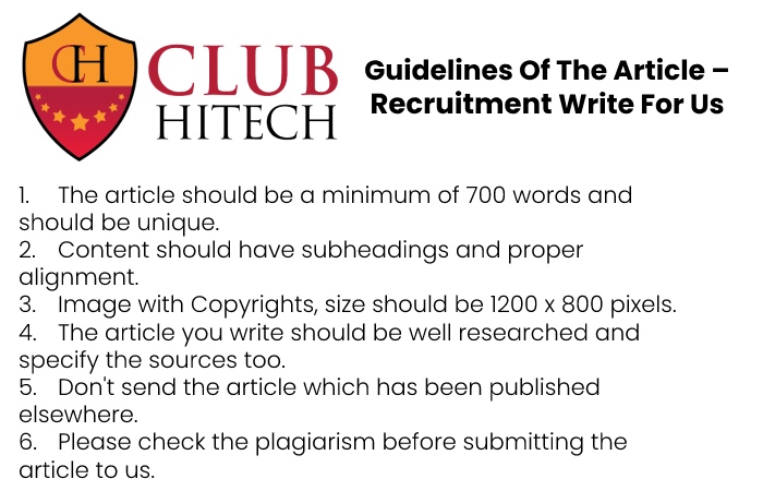 Guidelines of the Article – Write for Us Recruitment
