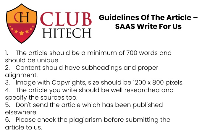 Guidelines of the Article – Write for Us SAAS
