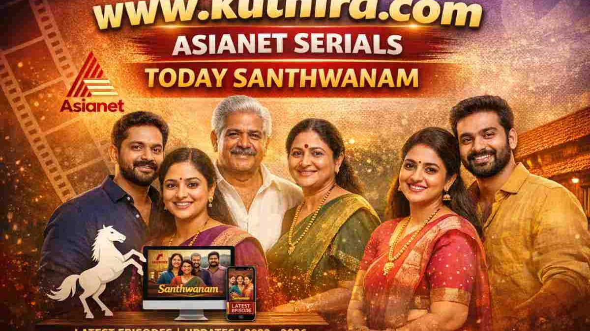 www kuthira com Asianet Serials Today Santhwanam – Latest Episodes & Updates